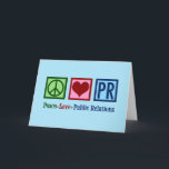Peace Love Public Relations Feestdagen Kaart<br><div class="desc">Peace Love Public Relations kerstcadeau voor een PR-vertegenwoordiger die een bedrijf helpt met zijn sociale aanwezigheid. Peace Love PR-cadeau.</div>
