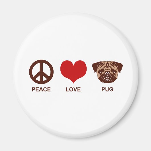 Peace Love Pug Magneet (Voorkant)