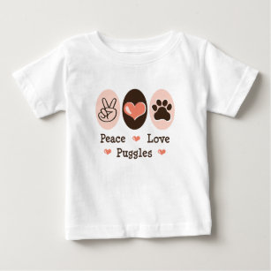 Peace Love Puggles Baby T-shirt
