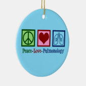 Peace Love Pulmonology Keramisch Ornament (Rechts)