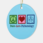 Peace Love Pulmonology Keramisch Ornament (Links)