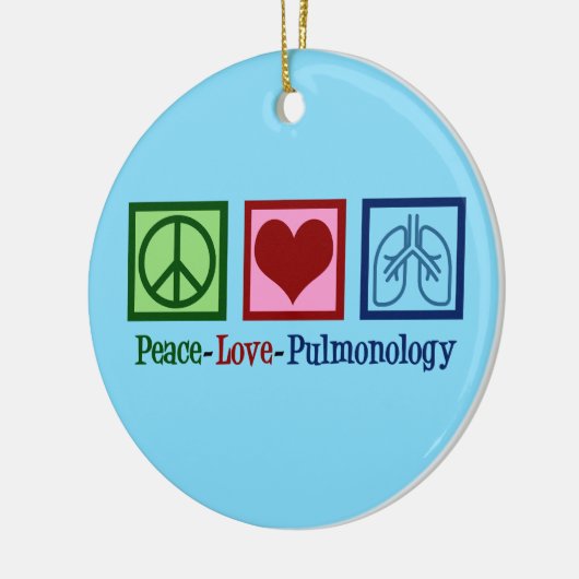 Peace Love Pulmonology Keramisch Ornament (Links)