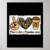 Peace Love Pumpkin Spice Poster (Voorkant)