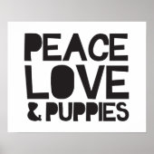 Peace Love & Puppies Poster (Voorkant)