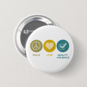 Peace Love Quality Assurance Ronde Button 5,7 Cm (Voorkant /achterkant)