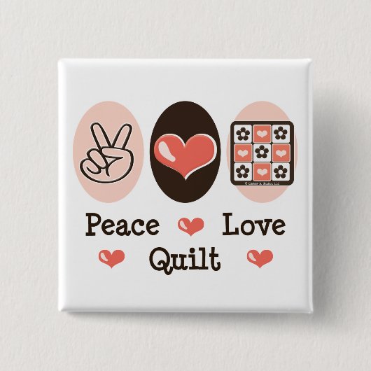 Peace Love Quilt Button (Voorkant)