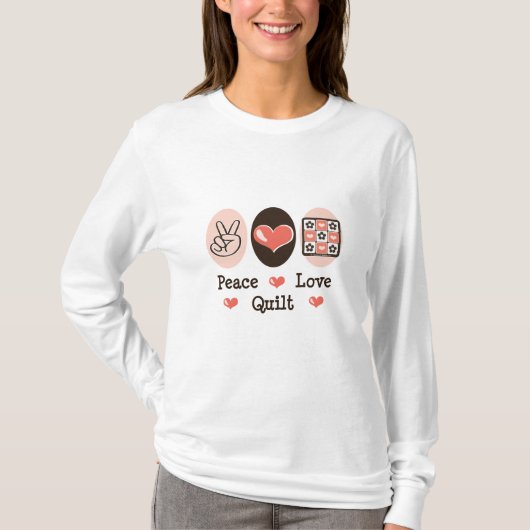 Peace Love Quilt Long-hoes T-shirt (Voorkant)