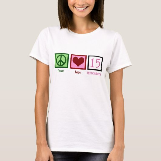 Peace Love Quinceañera T-shirt (Voorkant)