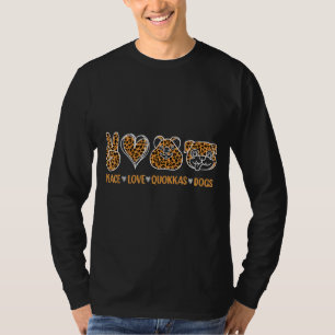 Peace Love Quokkas Dogs T-shirt
