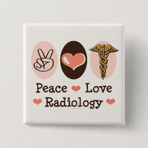 Peace Love Radiology Button