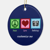 Peace Love Radiology Custom Radiologist Keramisch Ornament (Links)