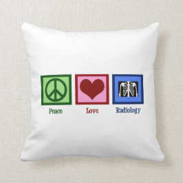Peace Love Radiology Kussen