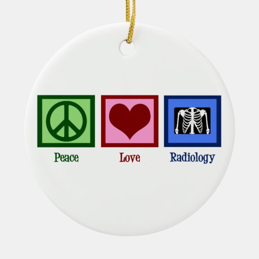 Peace Love Radiology Schattige Radioloog Kerst Keramisch Ornament (Voorkant)