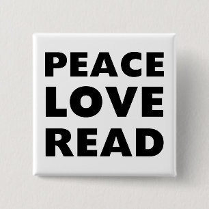 Peace Love Read Vierkante Button 5,1 Cm