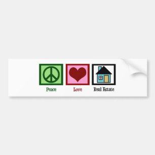 Peace Love Real Estate Bumpersticker