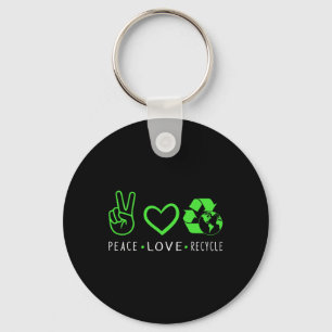Peace Love Recyclen Earth Day Funny Quote Teachers Sleutelhanger