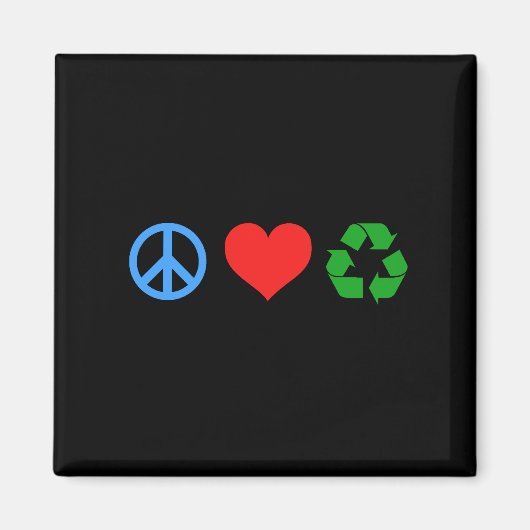 Peace Love Recyclen Magneet (Voorkant)