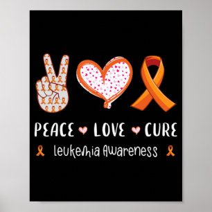 Peace Love remedie leukemie awareness mannen vrouw Poster