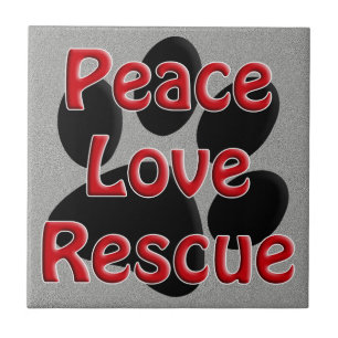 Peace Love Rescue Pet Adoption Tegeltje