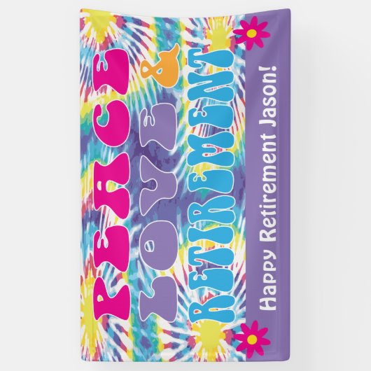 Peace Love & Retirement Tie Dye Theme Party Spandoek (Verticaal)