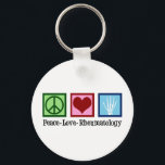 Peace Love Reumatology Sleutelhanger<br><div class="desc">Een schattig cadeau voor reumatoïde artritis voor een arts die werkt bij patiënten met reumatoïde artritis en andere reumatische aandoeningen. Peace Love Rheumatology.</div>