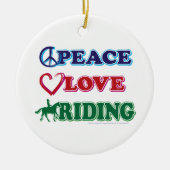 Peace Love Riding Keramisch Ornament (Voorkant)