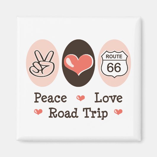 Peace Love Road Trip Route 66 Magnet (Voorkant)