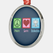 Peace Love Robotics Metalen Ornament (Links)