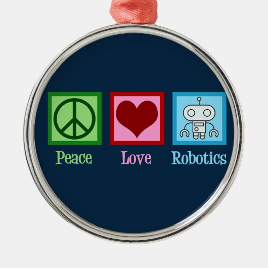 Peace Love Robotics Metalen Ornament (Voorkant)