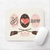 Peace Love Row Mousepad Muismat (Met muis)