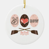 Peace Love Row Ornament (Voorkant)