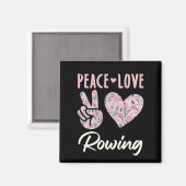Peace Love Rowing Magneet (Voorkant / Achterkant)