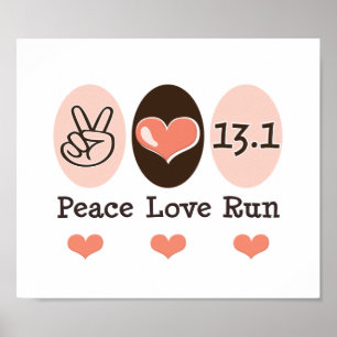 Peace Love run 13.1 Half Marathon Poster