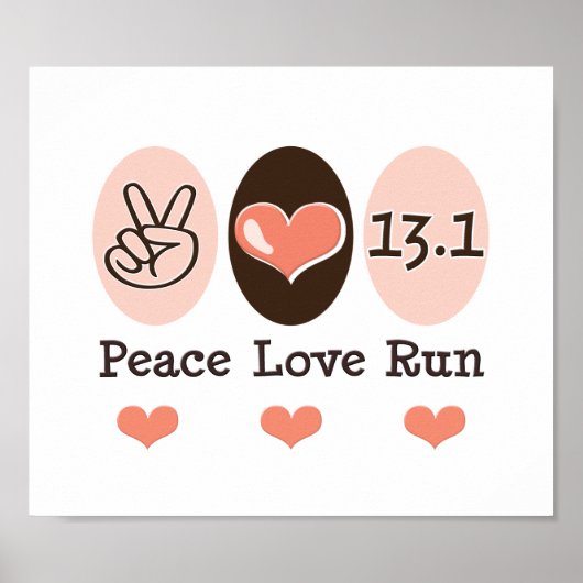 Peace Love run 13.1 Half Marathon Poster (Voorkant)