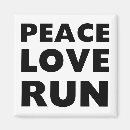 Peace Love Run Magneet (Voorkant)