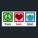 Peace Love Salads Cute Salad Bar Poster<br><div class="desc">Peace Love Salads. Een schattig salade minnaar cadeau.</div>