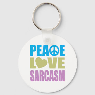 Peace Love Sarcasm Sleutelhanger