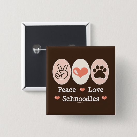 Peace Love Schnoodles Button (Voorkant /achterkant)