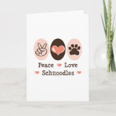 Peace Love Schnoodles Wenskaart Kaart (Voorkant)