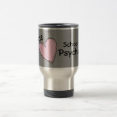Peace, Love, School Psychology Travel Mug Reisbeker (Center)