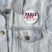 Peace Love Sci-Fi Ronde Button 5,7 Cm (In situ)
