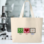 Peace Love Science Grote Tote Bag<br><div class="desc">Cool gift voor een leraar wetenschappen,  wetenschapper of gewoon een geek die graag leert hoe de wereld werkt. Cute Peace Love Science-ontwerp met een vredesteken,  hart en atoom-model.</div>