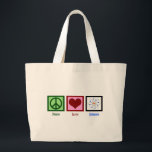 Peace Love Science Grote Tote Bag<br><div class="desc">Cool gift voor een leraar wetenschappen,  wetenschapper of gewoon een geek die graag leert hoe de wereld werkt. Cute Peace Love Science-ontwerp met een vredesteken,  hart en atoom-model.</div>