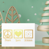 Peace Love Science Mooie wetenschapper Goud Folie Kaarten