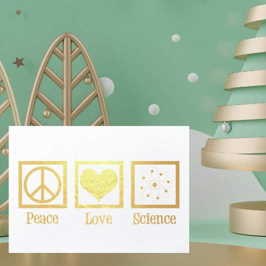 Peace Love Science Mooie wetenschapper Goud Folie Kaarten