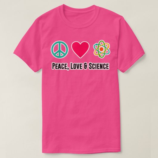 Peace Love Science Physics Student Teacher Gift Fu T-shirt (Design voorkant)