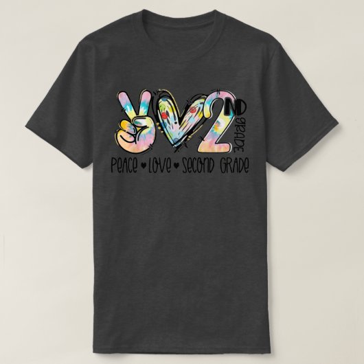 Peace Love Second Grade Funny Tie Dye Student Teac T-shirt (Design voorkant)