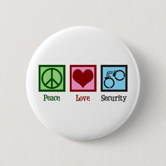 Peace Love Security Ronde Button 5,7 Cm (Voorkant)