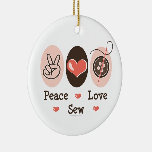 Peace Love Sew Ornament (Rechts)