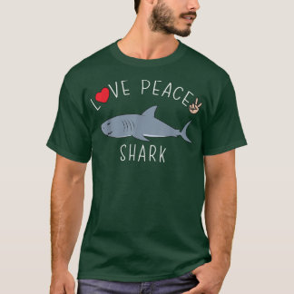 Peace Love Shark Funny Cute Lazy Animal Kawaii  T-shirt